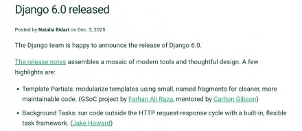 Web开发框架Django 6.0引入后台任务框架与CSP，并缩减对Python版本的支持