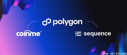 Polygon Labs收购Coinme与Sequence，切入美国合规支付市场