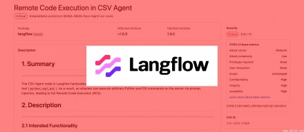 低代码AI平台Langflow存在远程RCE漏洞，提示词注入可导致服务器被远程接管