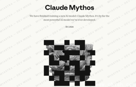 Anthropic 推出全新 AI 模型 Mythos，仅对安全伙伴开放试用