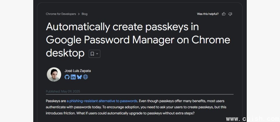 Google宣布Chrome加入Google密码管理器(Password Manager)自动建立通行密钥的功能。
