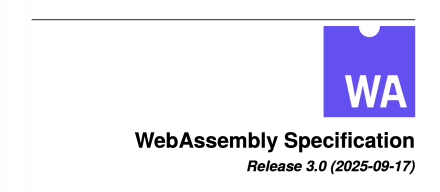 WebAssembly 3.0正式发布，强化对高级语言的支持与更大规模应用