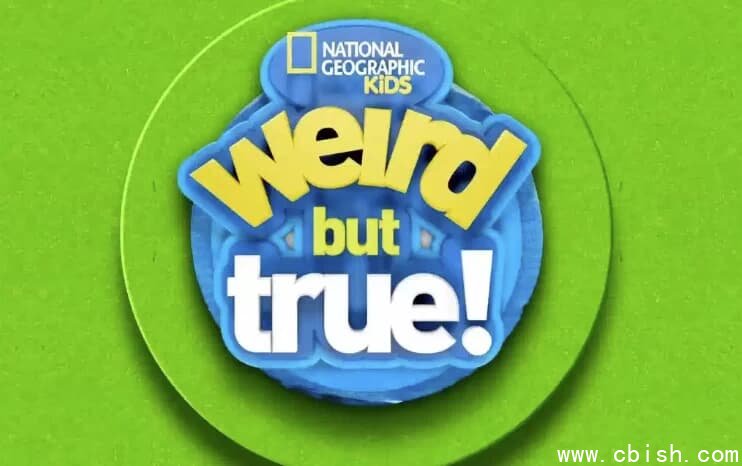 趣味儿童科普节目《国家地理真实见闻 Weird But True! (1-3季) 》