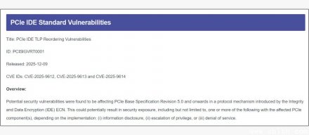 PCIe完整性与数据加密处理存在漏洞，可能导致信息泄露、拒绝服务等安全风险，影响Intel、AMD处理器