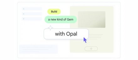 Opal入驻Gemini，成为Gem的构建工具