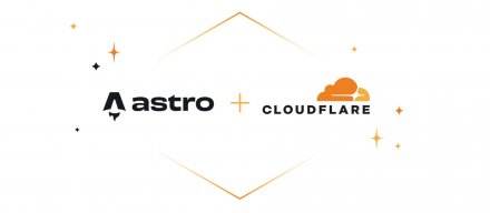 Cloudflare收购Web框架Astro团队，承诺持续开源并支持多云部署