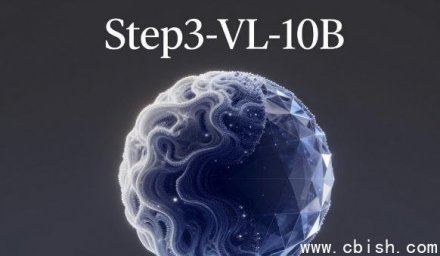 阶跃星辰开源STEP3-VL-10B：100亿参数登顶SOTA，性能超越千亿级模型