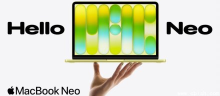 苹果发布仅售599美元的入门级笔记本电脑MacBook Neo
