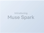 Meta发布Muse Spark：算力节省10倍，AI医生秒级诊断，拍照解数独
