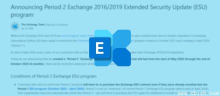 微软针对已停止支持的旧版Exchange与Skype for Business发布第二阶段ESU，延长安全更新至2026年10月