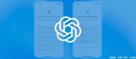 OpenAI推出高级账户安全机制，为ChatGPT与Codex引入实体密钥登录，并支持用户退出模型训练